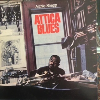 Attica Blues(アナログレコード) : Archie Shepp | HMV&BOOKS online Attica Blues(アナログレコード) : Archie Shepp | HMV&BOOKS online
