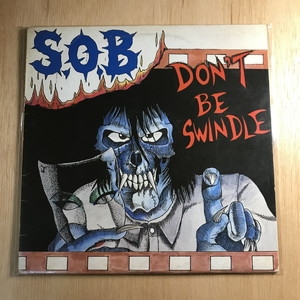 S.O.B. DON'T BE SWINDLE 12インチ　レコード S.O.B / DON'T BE SWINDLE レコード LP オリジナル盤 - メルカリ