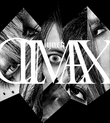 CLIMAX【初回限定盤】(CD+Blu-ray) : lynch. | HMV&BOOKS online