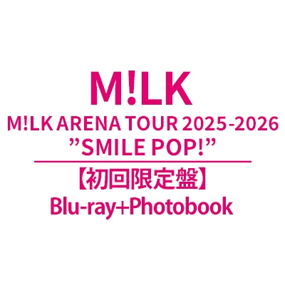 M!LK ARENA TOUR 2025-2026 