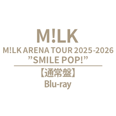M!LK ARENA TOUR 2025-2026 