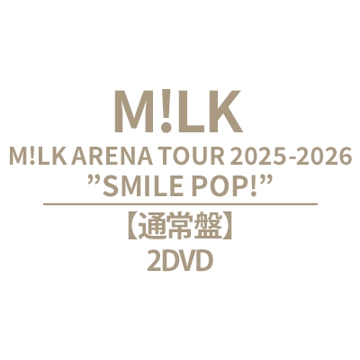 M!LK ARENA TOUR 2025-2026 