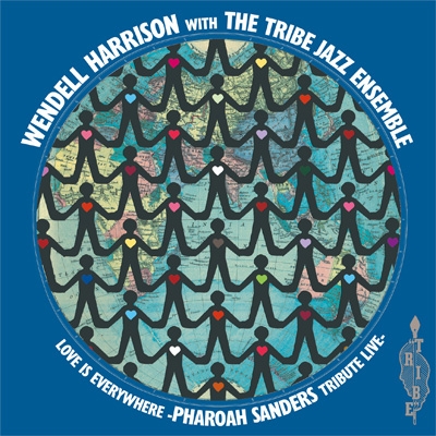 Love Is Everywhere～Pharoah Sanders Tribute Live : Wendell