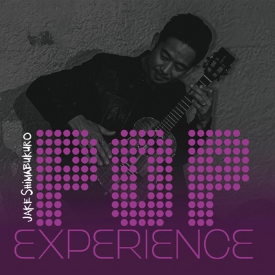 Pop Experience : Jake Shimabukuro | HMV&BOOKS online - SICX-222