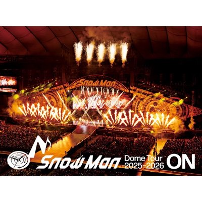 Snow Man Dome Tour 2025-2026 ON 【初回盤】(3DVD) : Snow Man