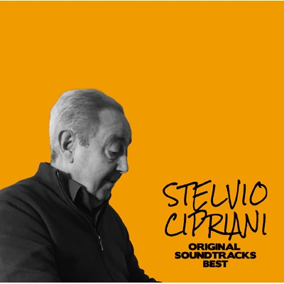 STELVIO CIPRIANI ORIGINAL SOUNDTRACKS BEST : ステルヴィオ