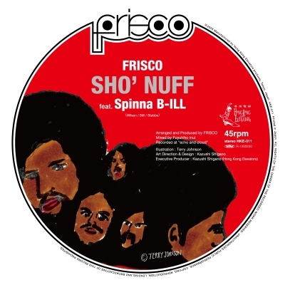 Sho' Nuff feat.Spinna B-ILL (2ndプレス/ピクチャーディスク仕様/7
