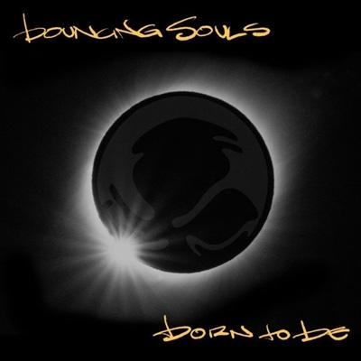 Born To Be : Bouncing Souls | HMV&BOOKS online - BS-3930J