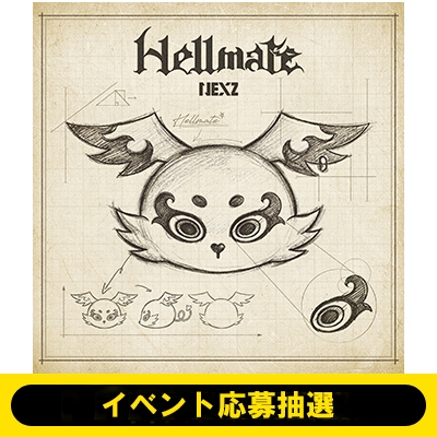 ≪6/10(水）大阪会場：イベント応募抽選≫Hellmate≪全額内金≫ : NEXZ