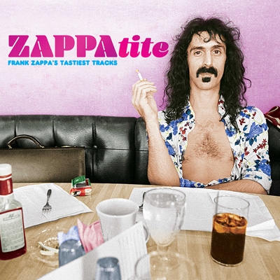 ZAPPAtite: Frank Zappa's Tastiest Tracks (SHM-CD) : Frank Zappa