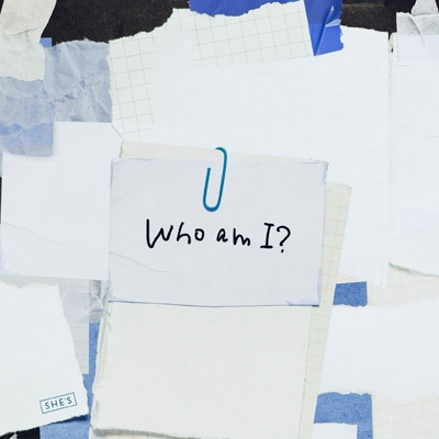 Who am I? : SHE'S | HMV&BOOKS online - TYCT-60267