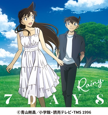 7 DAYS【名探偵コナン盤】(CD+グッズ) : Rainy。 | HMV&BOOKS online