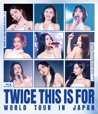 TWICE Blu-ray まとめ売り TWICE ＜THIS IS FOR＞ WORLD TOUR IN JAPAN (Blu-ray） : TWICE