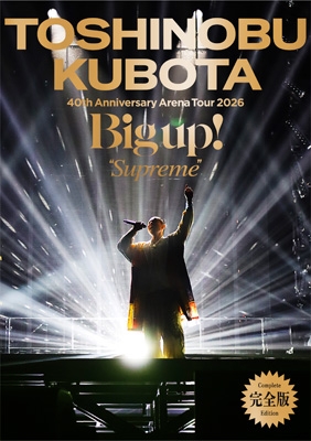 TOSHINOBU KUBOTA 40th Anniversary Arena Tour 2026 Big up! 