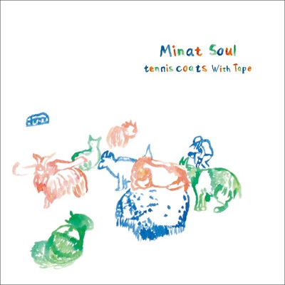Minat Soul : テニスコーツ with Tape | HMV&BOOKS online - EPCD-142