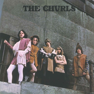 The Churls: ファースト (生産限定紙ジャケット仕様) : The Churls
