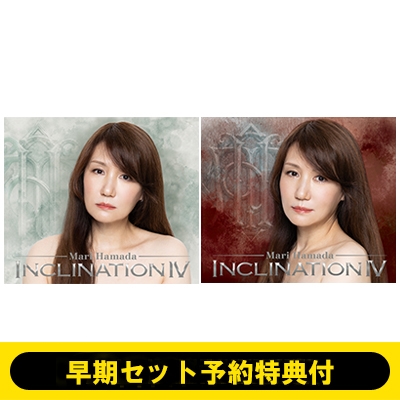 早期セット予約特典付》INCLINATION IV【初回限定盤+通常盤】 : 浜田