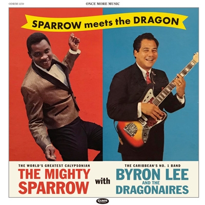 Sparrow Meets The Dragon : Mighty Sparrow, Byron Lee | HMV&BOOKS