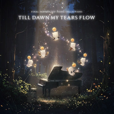 FINAL FANTASY XIV Piano Collections -Till Dawn My Tears Flow