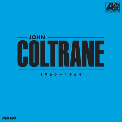 John Coltrane 1960-1964 (Mono) : John Coltrane | HMV&BOOKS online