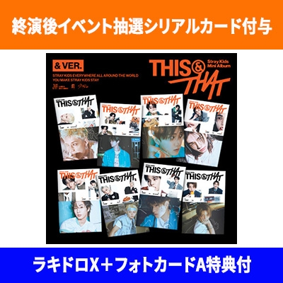 終演後イベント抽選シリアルカード付与】 THIS & THAT (& VER
