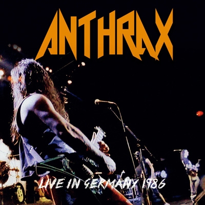 Live In Germany 1986 : Anthrax | HMV&BOOKS online - IACD11787