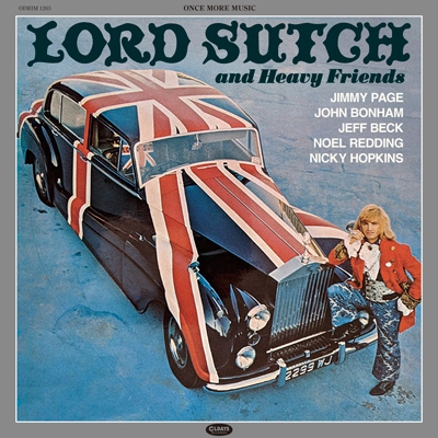 ロードサッチとヘヴィフレンズ Lord Sutch And Heavy Friends : Lord Sutch And Heavy Friends
