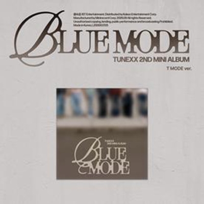 2nd Mini Album: BLUE MODE (T MODE ver.) : TUNEXX | HMV&BOOKS