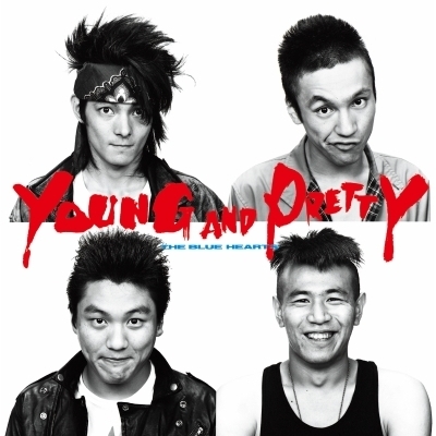 ザ・ブルーハーツ YOUNG AND PRETTYアナログレコード YOUNG AND PRETTY (再プレス/アナログレコード) : THE BLUE HEARTS