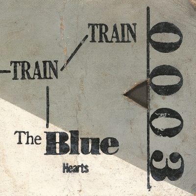 THE BLUE HEARTS LP レコード「train train 」 TRAIN-TRAIN (再プレス/アナログレコード) : THE BLUE HEARTS