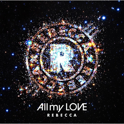 REBECCA レベッカ アルバム CD まとめ売り All my LOVE (Blu-spec CD2) : REBECCA（レベッカ） | HMV&BOOKS