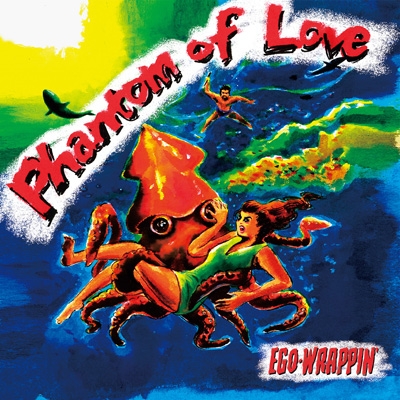 Phantom of Love : EGO-WRAPPIN' | HMV&BOOKS online - TFCC-81215