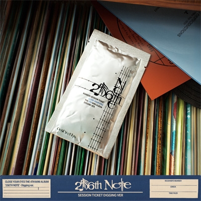 4th Mini Album: 256th Note ＜Digging Ver.(Ticket)＞ : CLOSE YOUR