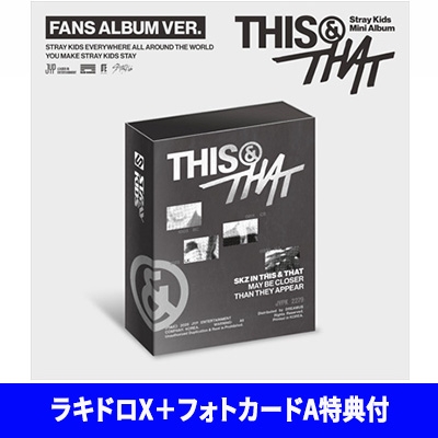 THIS & THAT (FANS ALBUM VER.)【ラキドロX+フォトカードA特典付