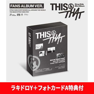 THIS & THAT (FANS ALBUM VER.)【ラキドロY+フォトカードA特典付