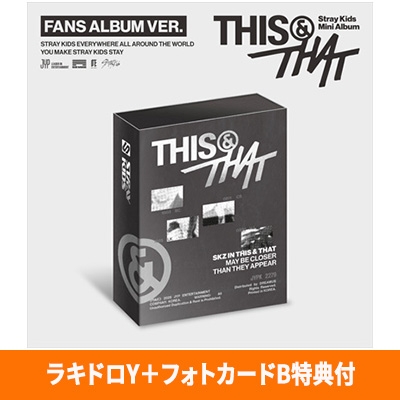 THIS & THAT (FANS ALBUM VER.)【ラキドロY+フォトカードB特典付