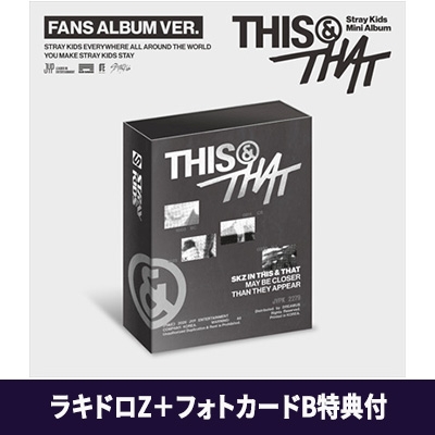 THIS & THAT (FANS ALBUM VER.)【ラキドロZ+フォトカードB特典付