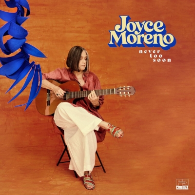 Never Too Soon（アナログレコード） : Joyce Moreno | HMV&BOOKS