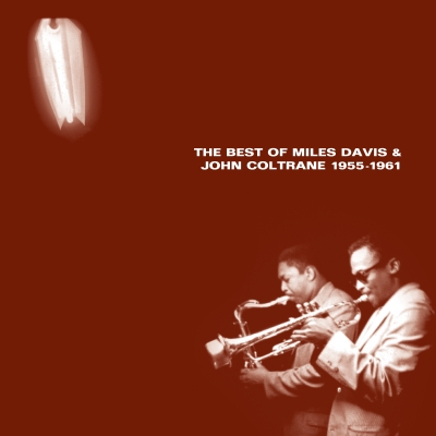 Best Of Miles Davis & John Coltrane (1955-1961)（2枚組アナログ