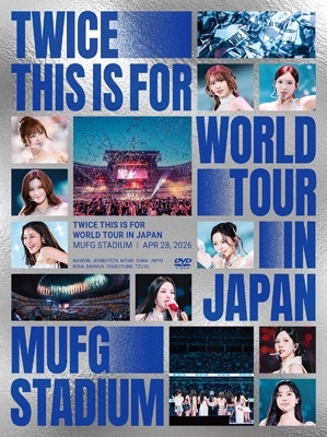 TWICE ＜THIS IS FOR＞ WORLD TOUR IN JAPAN MUFG STADIUM 【初回限定