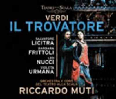 Il Trovatore: Muti / Teatro Alla Scala Licitra Frittoli Nucci