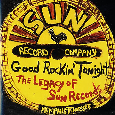 Good Rockin Tonight The Legacy Of Sun Records Hmv Books Online Wpcr