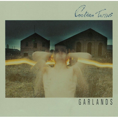 Garlands : Cocteau Twins | HMVu0026BOOKS online - GAD211CD