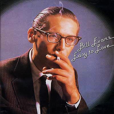 Bill Evans – Easy To Love Easy to Love