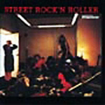 Amazon.co.jp: STREET RONCK'N ROLLER: Music