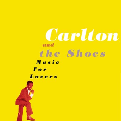 Music For Lovers : Carlton & The Shoes | HMV&BOOKS online - OVE-83
