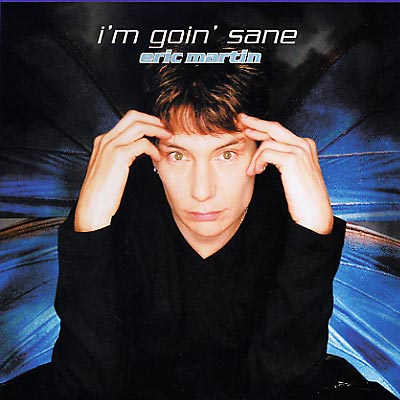 I M Goin Sane Eric Martin Hmv Books Online Online Shopping Information Site Pccy 1557 English Site