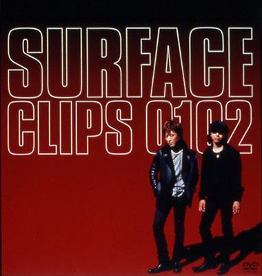 SURFACE CLIPS 0102 : SURFACE | HMV&BOOKS online - UMBK-1501