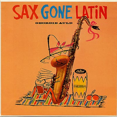 Sax Gone Latine : Georgie Auld | HMV&BOOKS online - TOCJ-66155