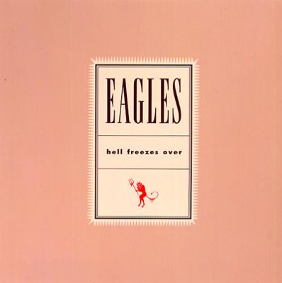 Hell Freezes Over : Eagles | HMVu0026BOOKS online - MVCG-196